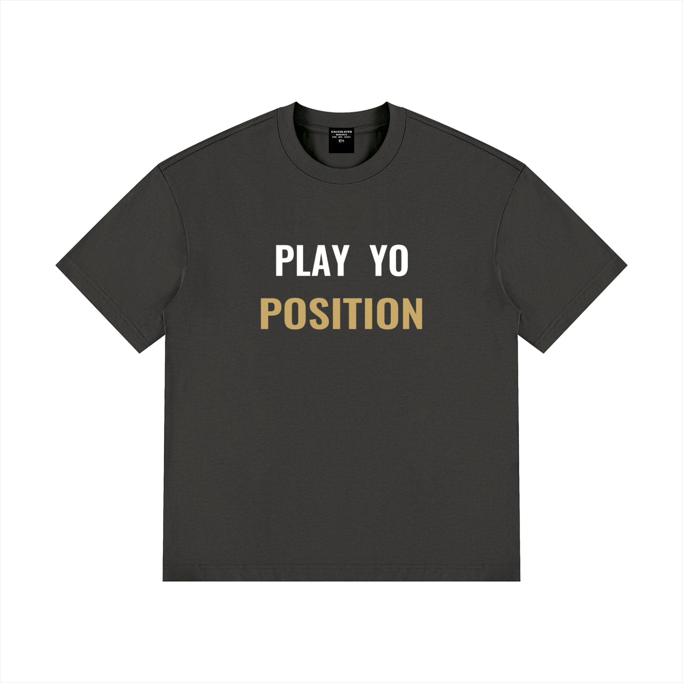 PLAY YO POSITION TEE